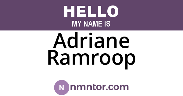 Adriane Ramroop