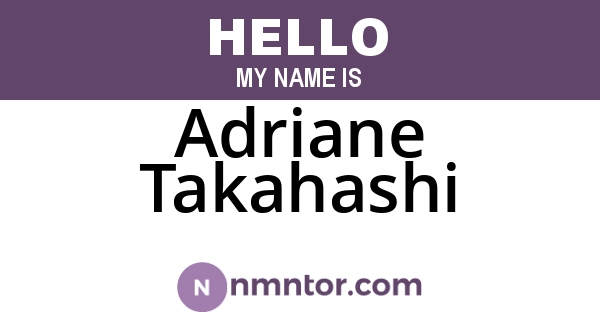 Adriane Takahashi