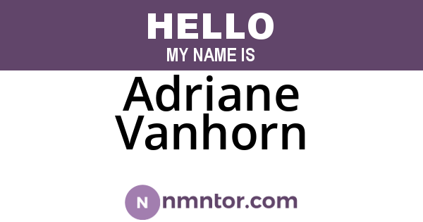 Adriane Vanhorn