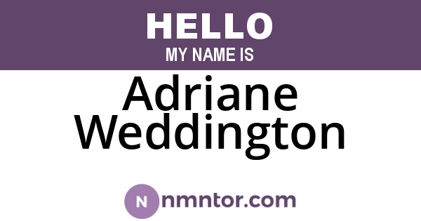 Adriane Weddington