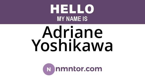 Adriane Yoshikawa
