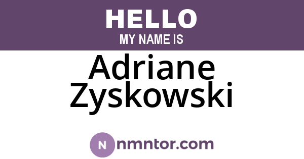 Adriane Zyskowski