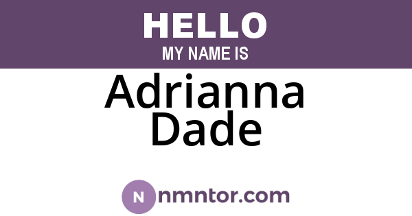 Adrianna Dade