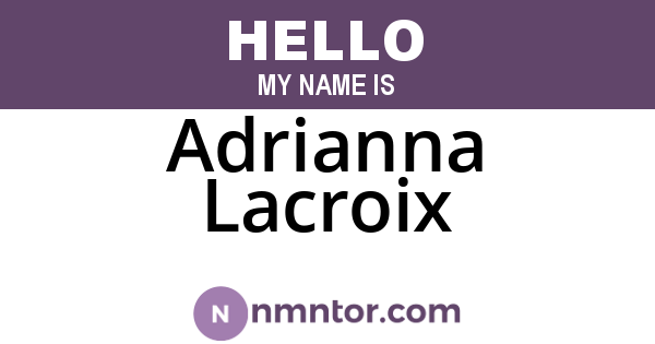 Adrianna Lacroix