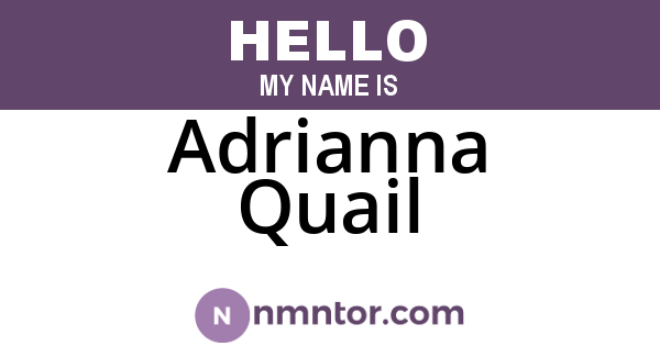 Adrianna Quail