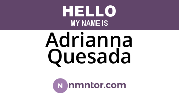 Adrianna Quesada