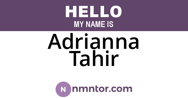 Adrianna Tahir