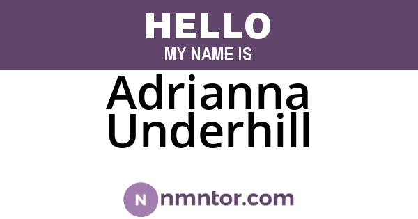 Adrianna Underhill