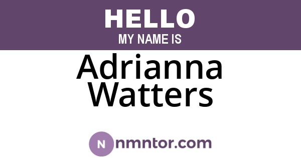 Adrianna Watters
