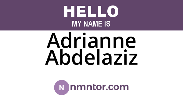Adrianne Abdelaziz