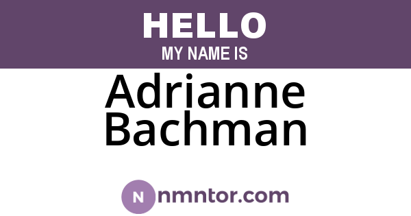 Adrianne Bachman
