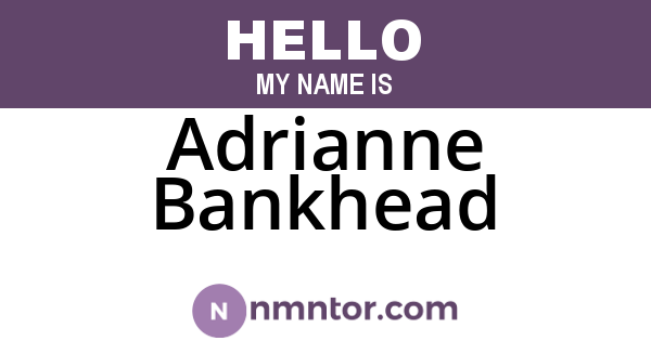 Adrianne Bankhead