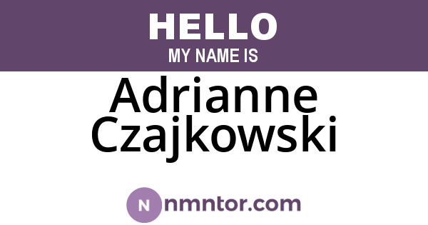 Adrianne Czajkowski