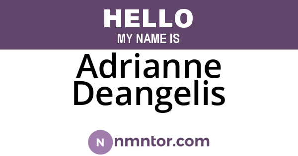 Adrianne Deangelis