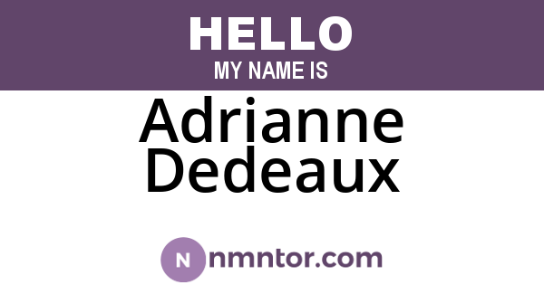 Adrianne Dedeaux