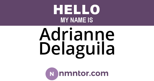 Adrianne Delaguila