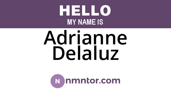 Adrianne Delaluz