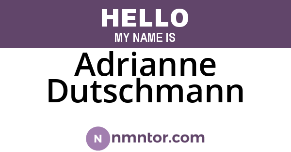 Adrianne Dutschmann