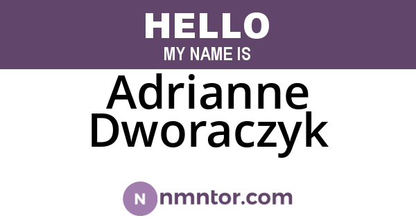 Adrianne Dworaczyk