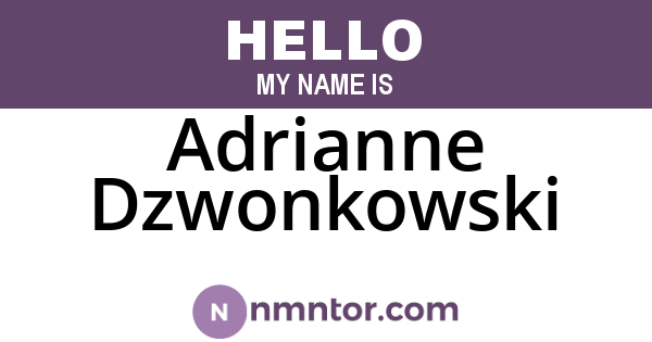 Adrianne Dzwonkowski