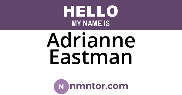 Adrianne Eastman