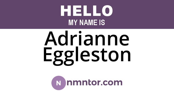 Adrianne Eggleston