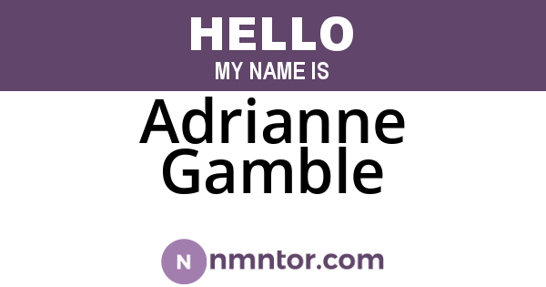 Adrianne Gamble
