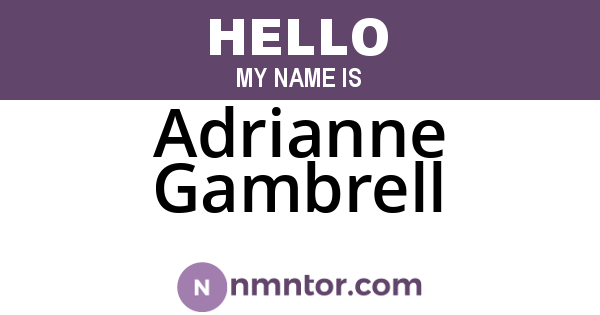Adrianne Gambrell