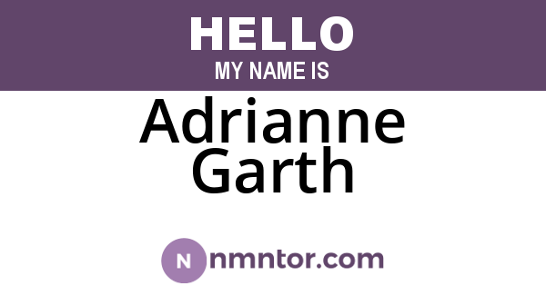 Adrianne Garth