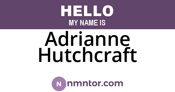 Adrianne Hutchcraft