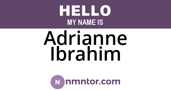 Adrianne Ibrahim