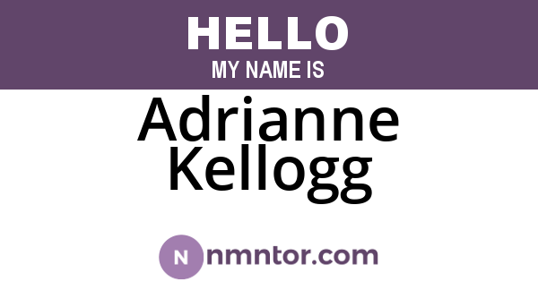 Adrianne Kellogg