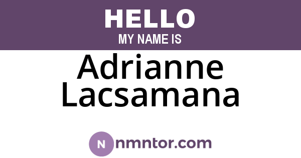 Adrianne Lacsamana