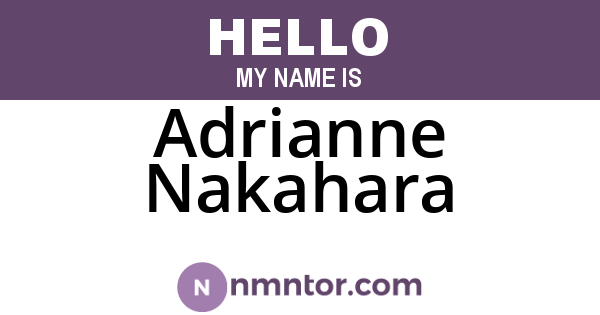 Adrianne Nakahara
