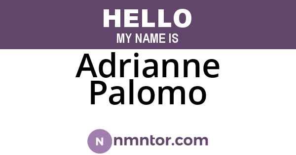Adrianne Palomo