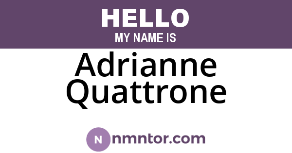 Adrianne Quattrone