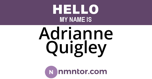 Adrianne Quigley