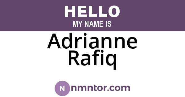 Adrianne Rafiq