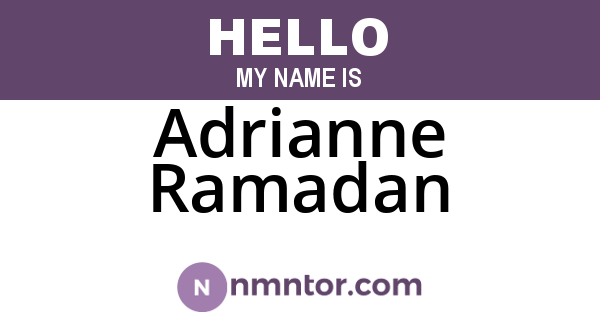 Adrianne Ramadan