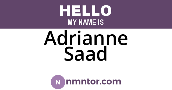 Adrianne Saad