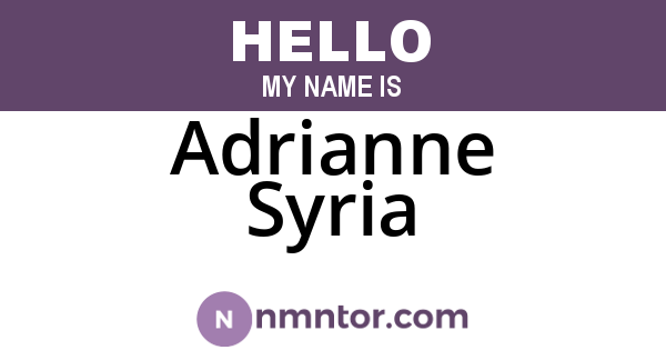 Adrianne Syria