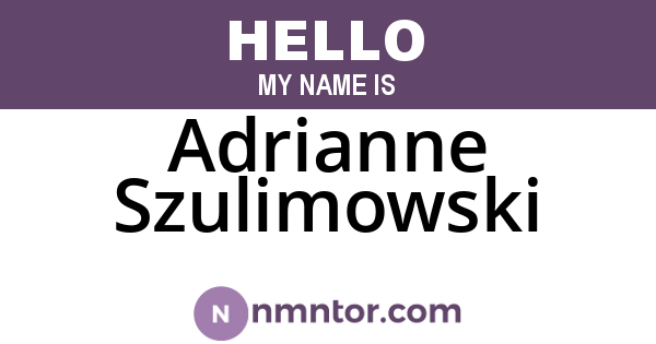 Adrianne Szulimowski