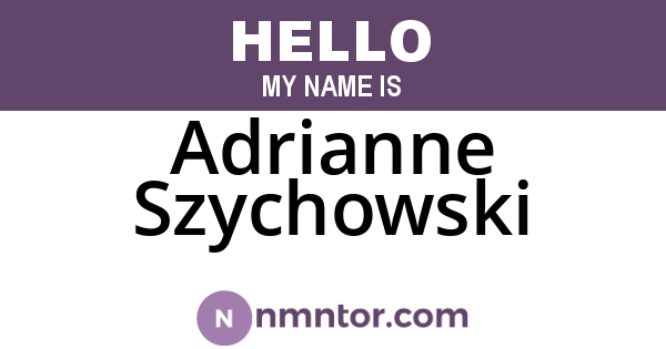 Adrianne Szychowski
