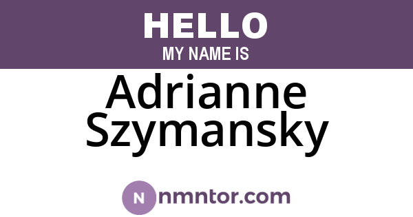 Adrianne Szymansky