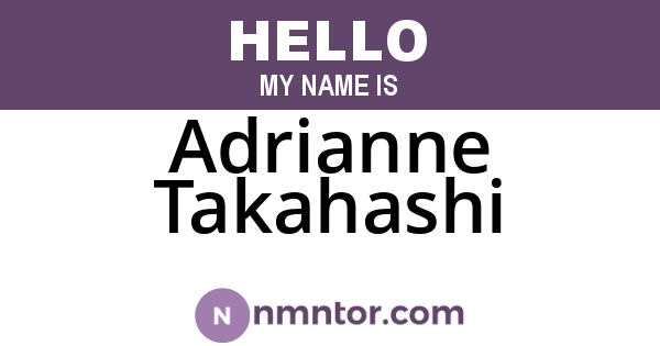 Adrianne Takahashi