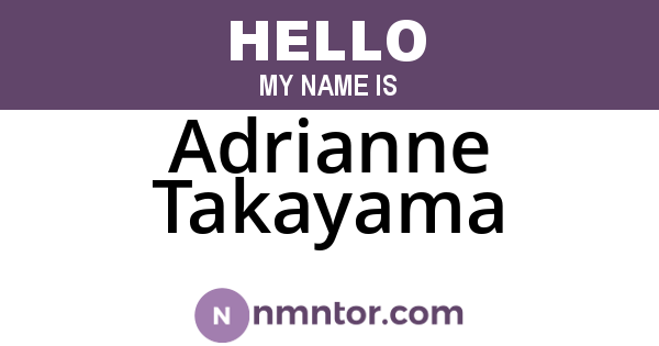 Adrianne Takayama