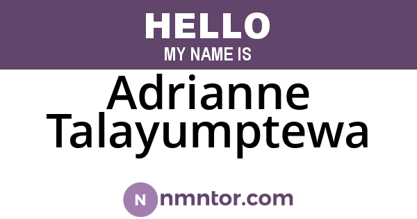 Adrianne Talayumptewa