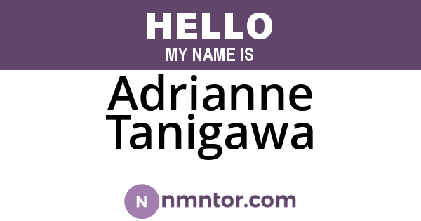 Adrianne Tanigawa