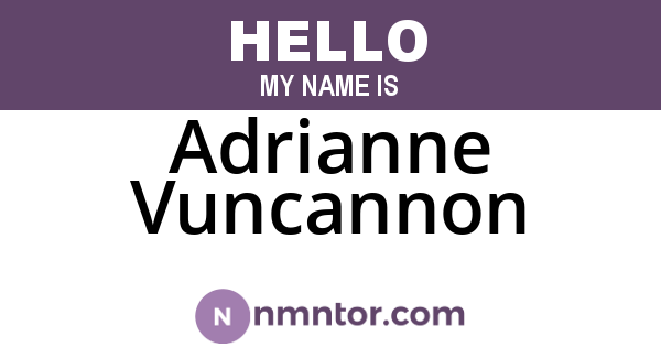 Adrianne Vuncannon