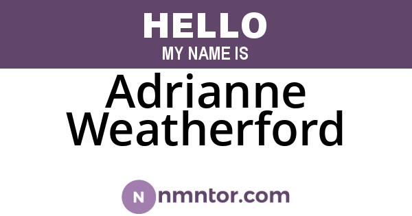 Adrianne Weatherford